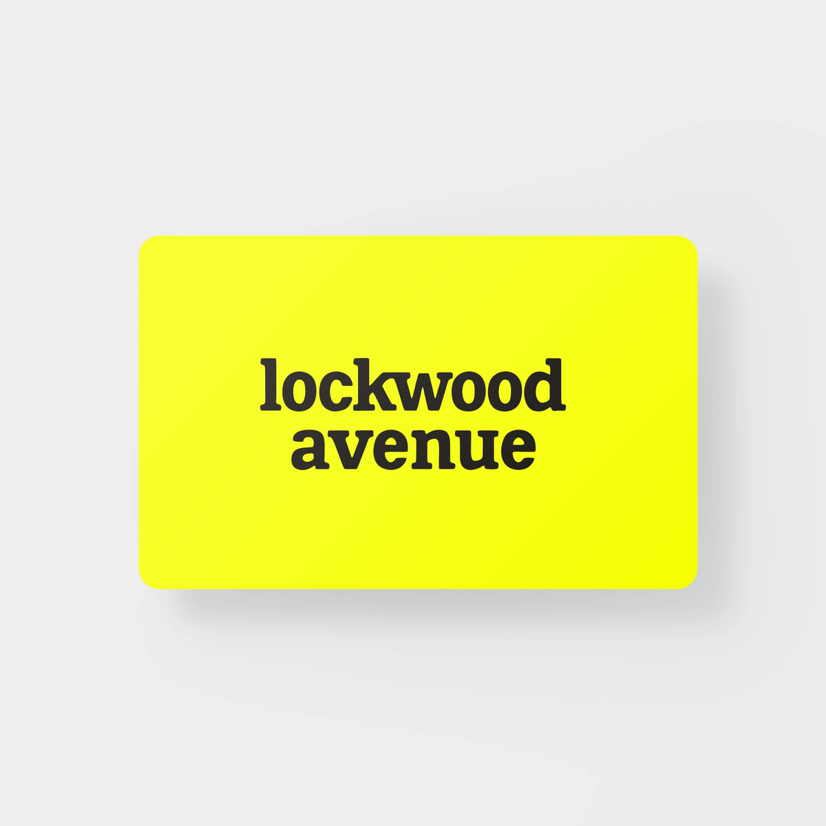 Lockwood Avenue Gift Card