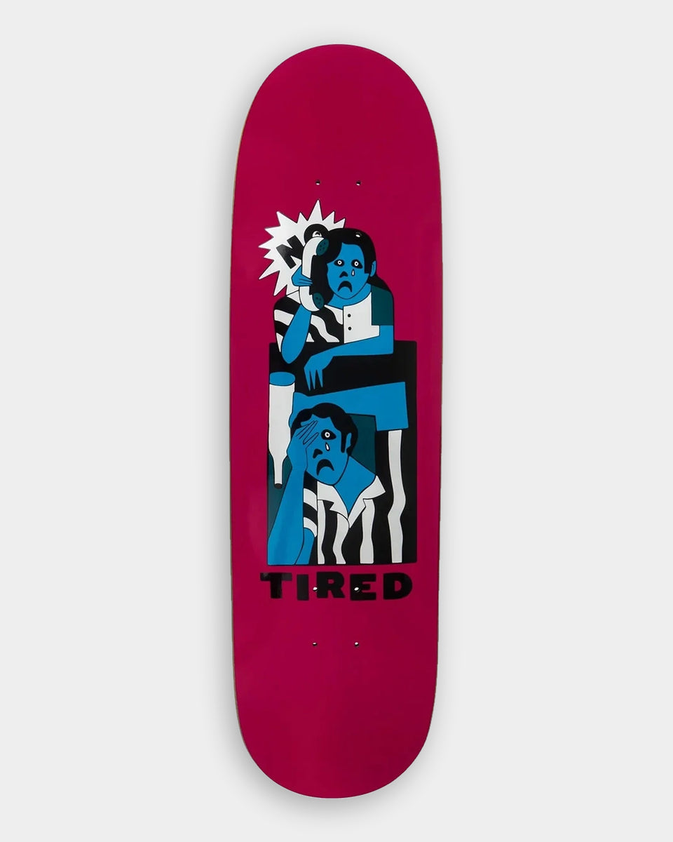 Tired Sad References Deck 8.75"